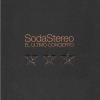 Soda Stereo - El Ultimo Concierto